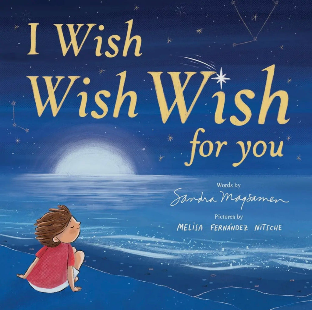 I Wish Wish Wish For You Book